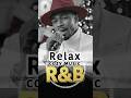 Chill & Soulful Vibes- 心地よいリズムR&Bチルソング2選 /90's R&B×HipHopの最強チルMIX/Background Music for Work#shorts