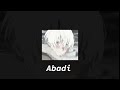 Abadi - Dendi nata ft Hendra kumbara tiktok version (speed up   Reverb)