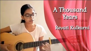 A thousand years | Christina Perri | Guitar cover by Revati Kulkarni