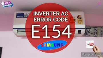 Samsung Inverter AC E154 error code solution.