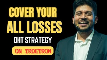 How to cover losses in stock market option trading DHT Strategy algo coding on tradetron