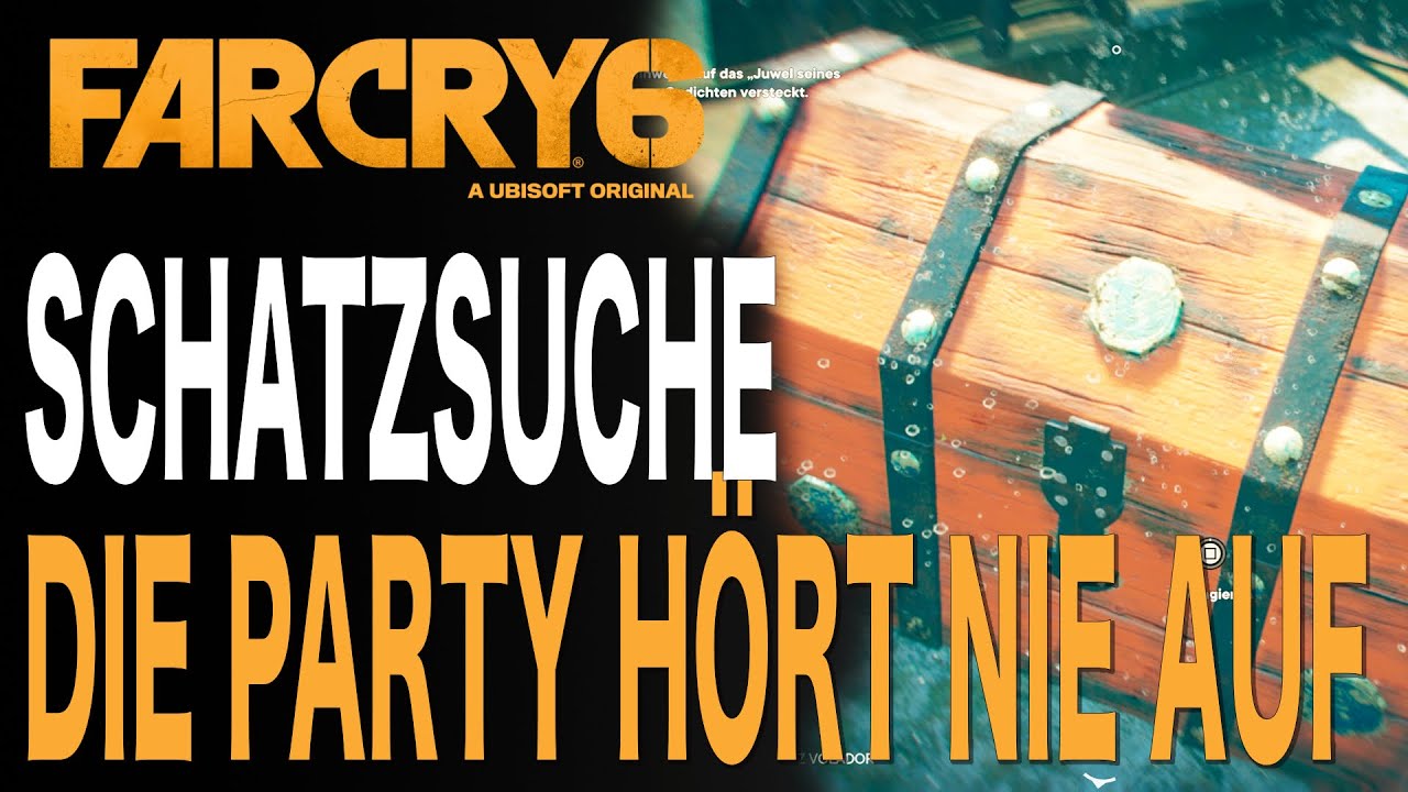 Far Cry 6 Guide - Schatzsuche - Die Party hört nie auf - YouTube