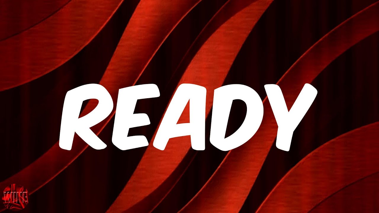 Ready (Lyrics) - Lil Baby