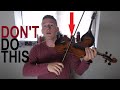 5 ways youre making the violin more difficult than it has to be