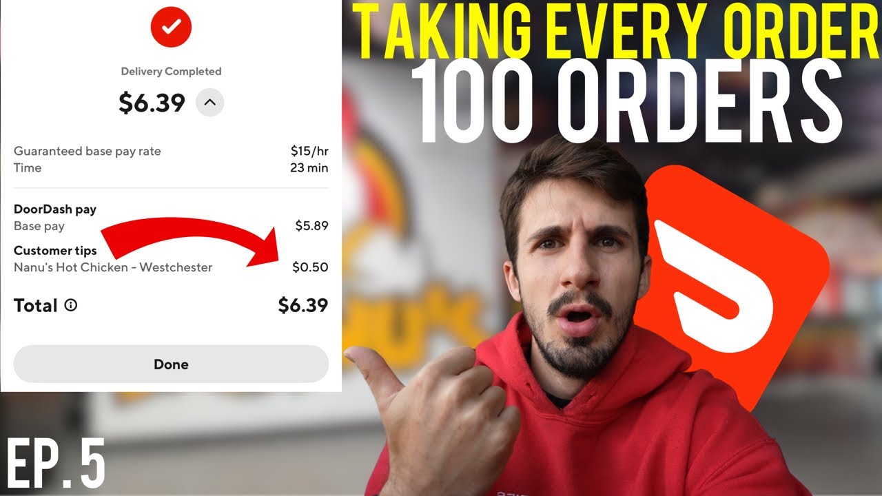 Taking Every DoorDash Order For 100 Orders Straight … Episode 5