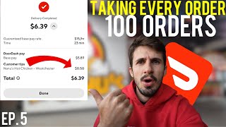 Taking Every DoorDash Order For 100 Orders Straight … Episode 5