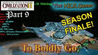 Civilization II (Gold Edition) || Part 9: "To Boldly Go" || The Sioux || Season Finale!