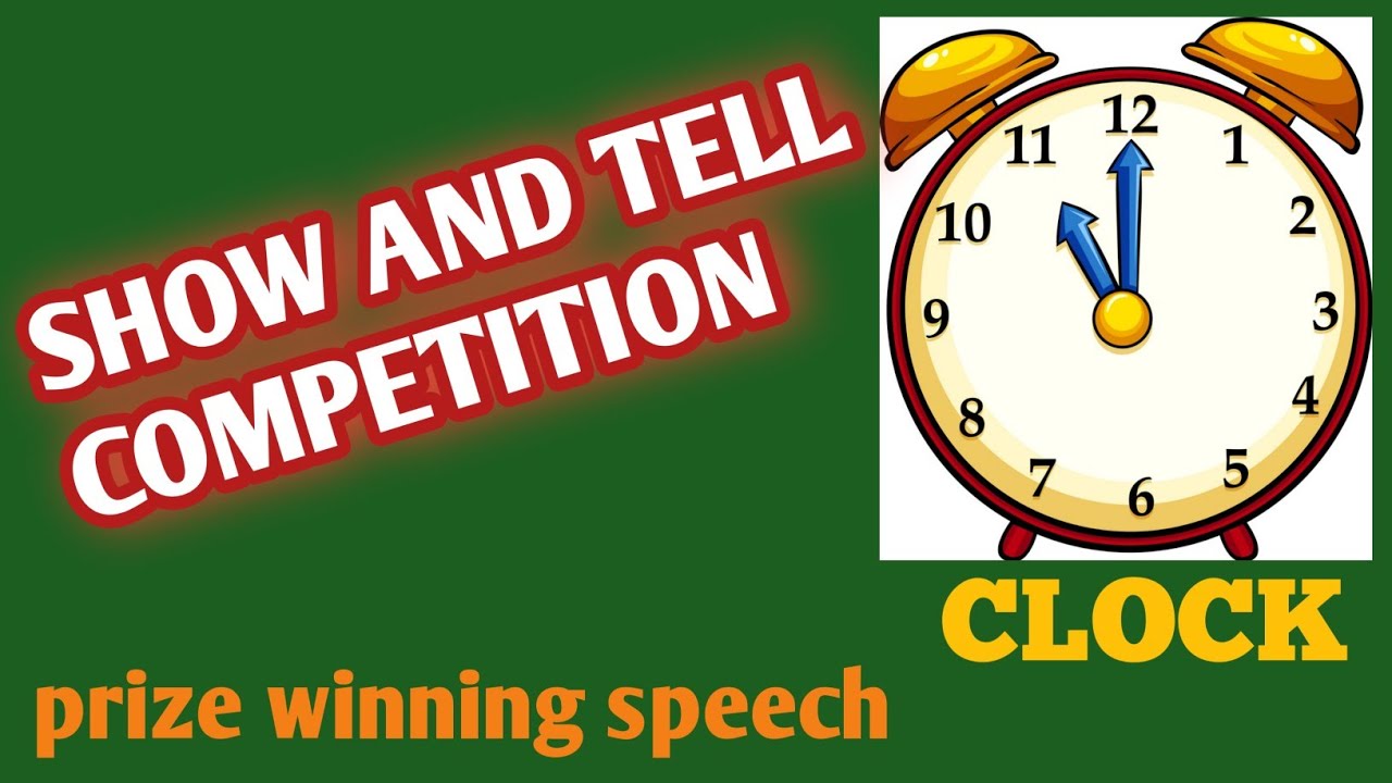 show and tell competition/object 'clock' - YouTube