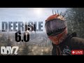🔴 Deer Isle 6.0 | LIVE DayZ 1440p Gameplay