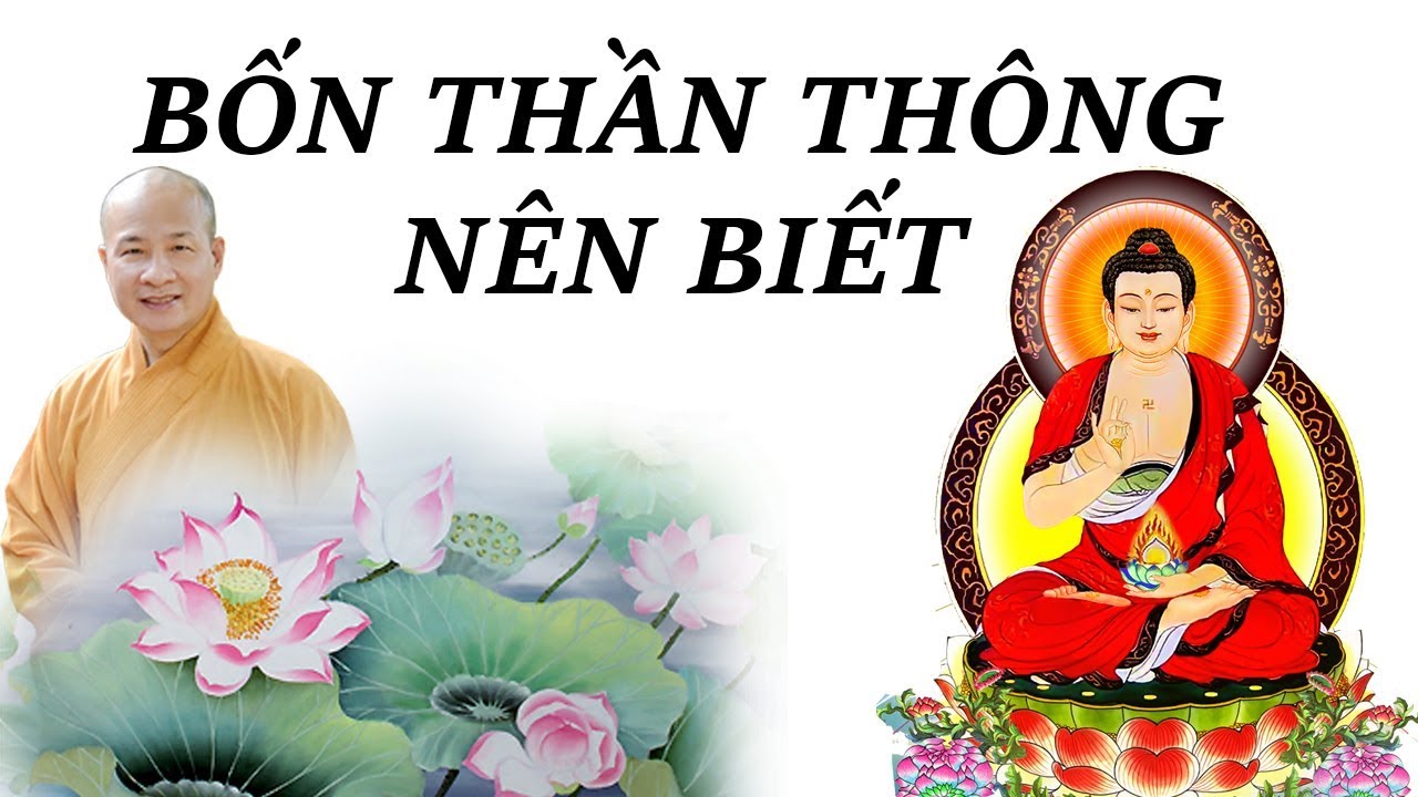 4 thần thông nên biết || Thầy Thích Trí Huệ