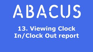 13. Viewing Clock In/Clock Out report screenshot 1