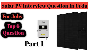 Solar technician Interview Question . Solar Installer  Interview Questions. Top 13  Question  part 1