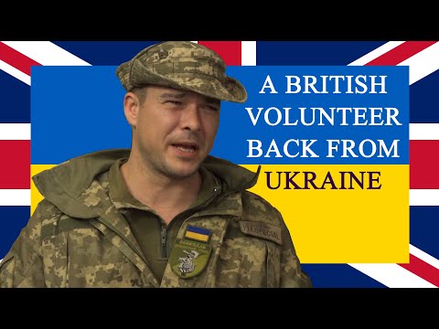 Back from the front: a British volunteer in Ukraine