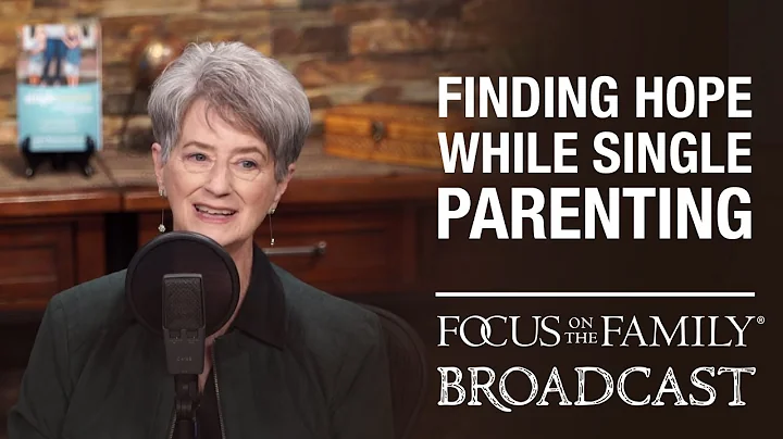 Finding Hope and Joy While Single Parenting - Lind...