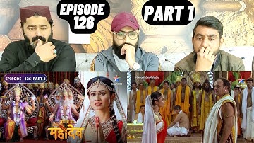 Devon Ke Dev Mahadev l Episode 126 l Part 1 l #PakistaniReaction