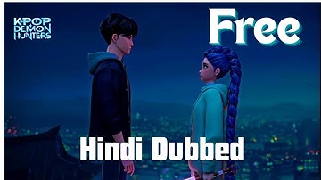 Free| KPOP Demon Hunters| Rumi & Jinu| Orignal Music video| Hindi Dubbed