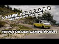 Vanlife starten: Unsere Bulli-Erfahrungen & die wichtigsten Kauf-Tipps