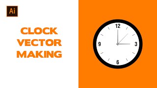 Easy Way of Clock  Vector Design In Adobe Illustrator | Vector Making Tutorial | Graphic Design