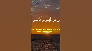Murottal Quran Surah An-Nas سورة الناس  ---  Yusuf Kalo