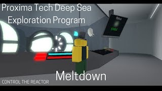 Proxima Tech Deep Sea Exploration Program Meltdown