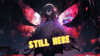 Nightcore - Still Here
