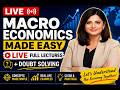 Macroeconomics Made Easy 🥺 Live | Full Lecture + Doubt Solving (part-1)