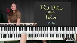 Ikut Dikau Saja Tuhan | Belajar Piano Rohani