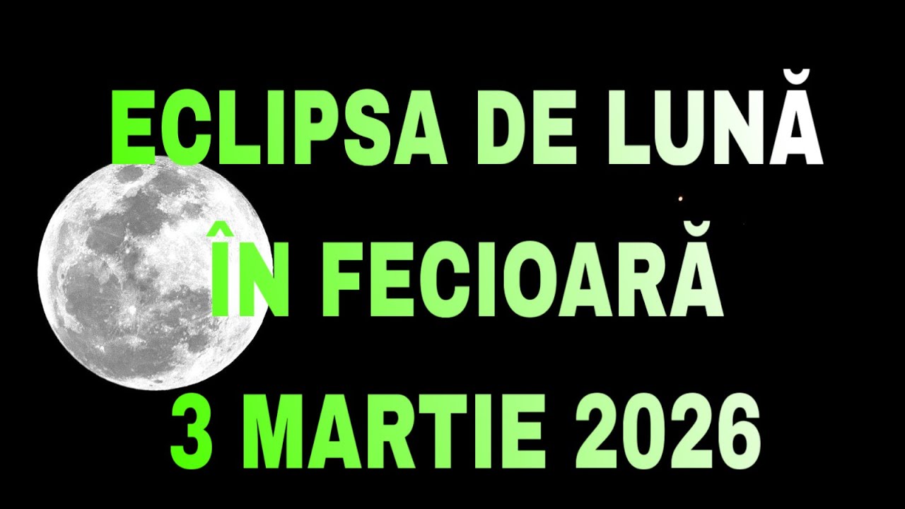 ECLIPSA SI LUNA PLINĂ🌕ÎN FECIOARĂ ♍️ 3 MARTIE 2026 CE FINALIZEZI TIMP DE 6 LUNI