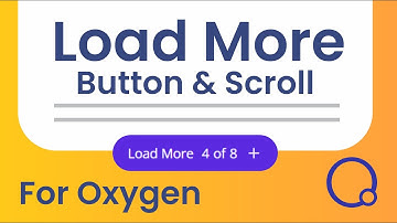 Button and Scroll Load More Oxygen Builder