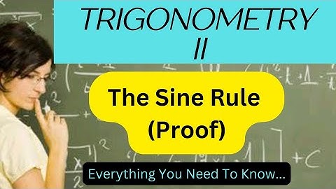 The Sine Rule (Proof)