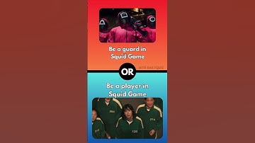 Would You Rather SQUID GAME Edition #squidgame