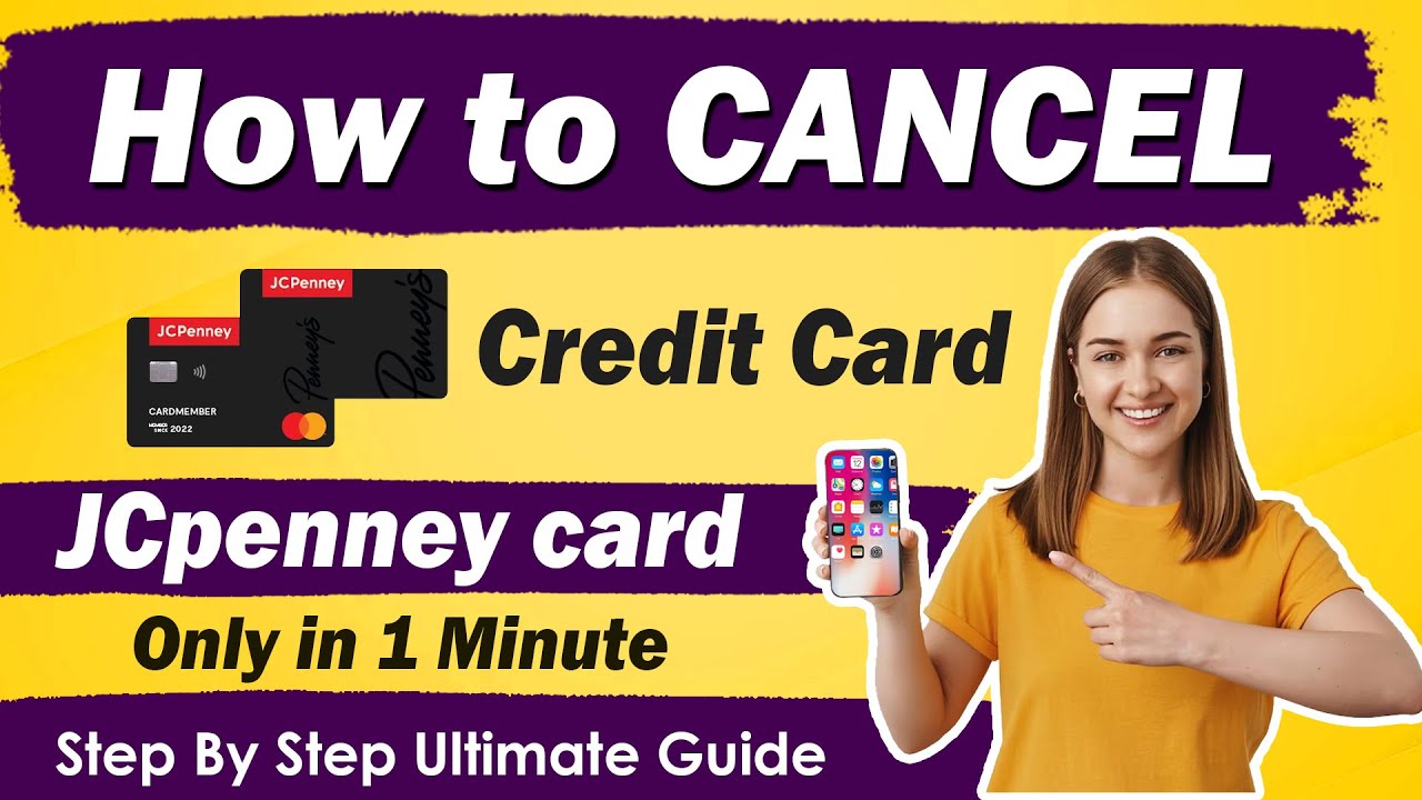 How To Cancel A Jcpenney Credit Card