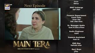 Main Tera Episode 16 | Teaser | Yusra Irfan | Arez Ahmed | Ghana Ali | ARY Digital
