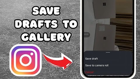 How To Save Drafts Reels To Gallery On Instagram (EASY GUIDE)