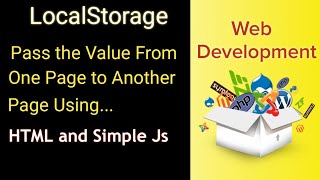 Pass the value from one page to another page | Simple html and JavaScript | using LocalStorage