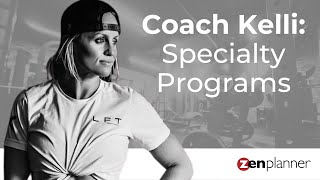 Coach Kelli Specialty Programs