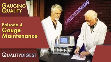 Gauging Quality Ep04: Gauge Maintenance #metrology #qualitycontrol