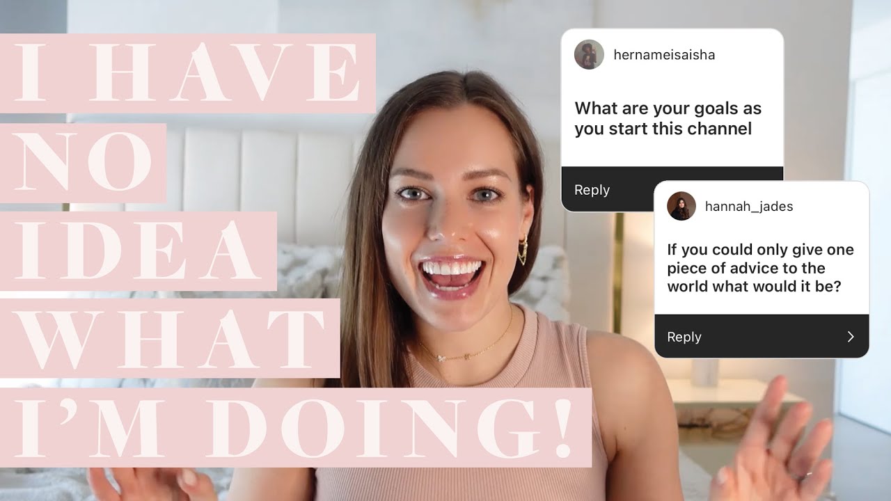 I don't know what I'm doing?!  NEW YOUTUBE ADVENTURE + Q&A