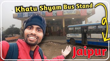Khatu shyam to Jaipur by bus vlog || Roadways rsrtc bus || Ist bus from khatu shyam to jaipur sindhi