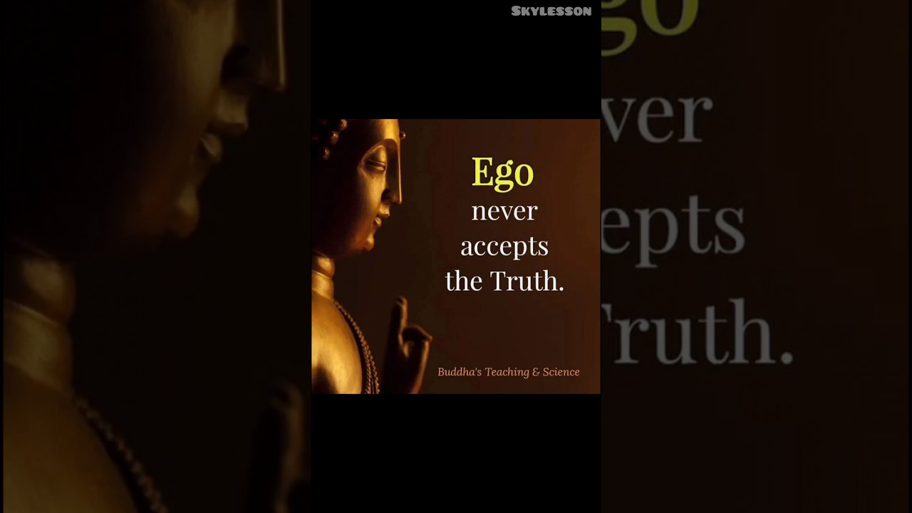 Buddha lesson on ego. 