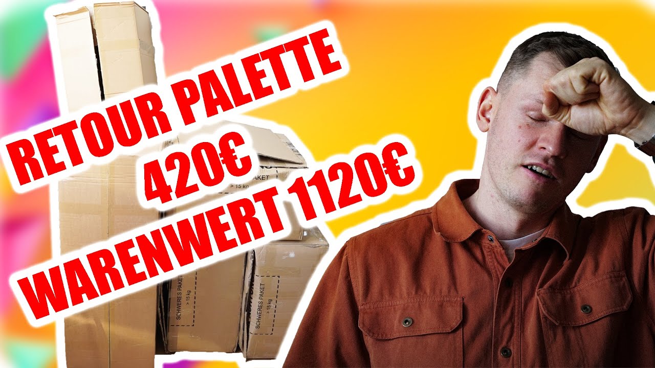 1120€ Retour Palette für 430€ gekauft aber lohnt sich das wirklich?