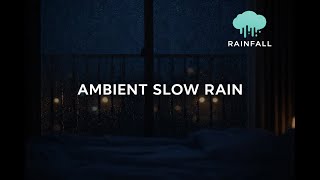 AMBIENT SLOW RAIN 🌧️ Soft Rain & Ambient Sounds for Deep Sleep and relaxing screenshot 5