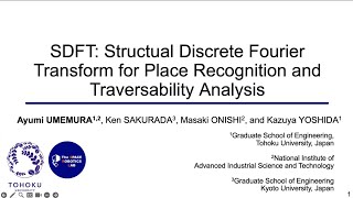 SDFT: Structual Discrete Fourier Transform for Place Recognition and Traversability Analysis