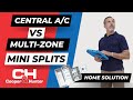 Multi-Zone Mini-Split System vs Central A/C in Home (2019) Cooper&Hunter