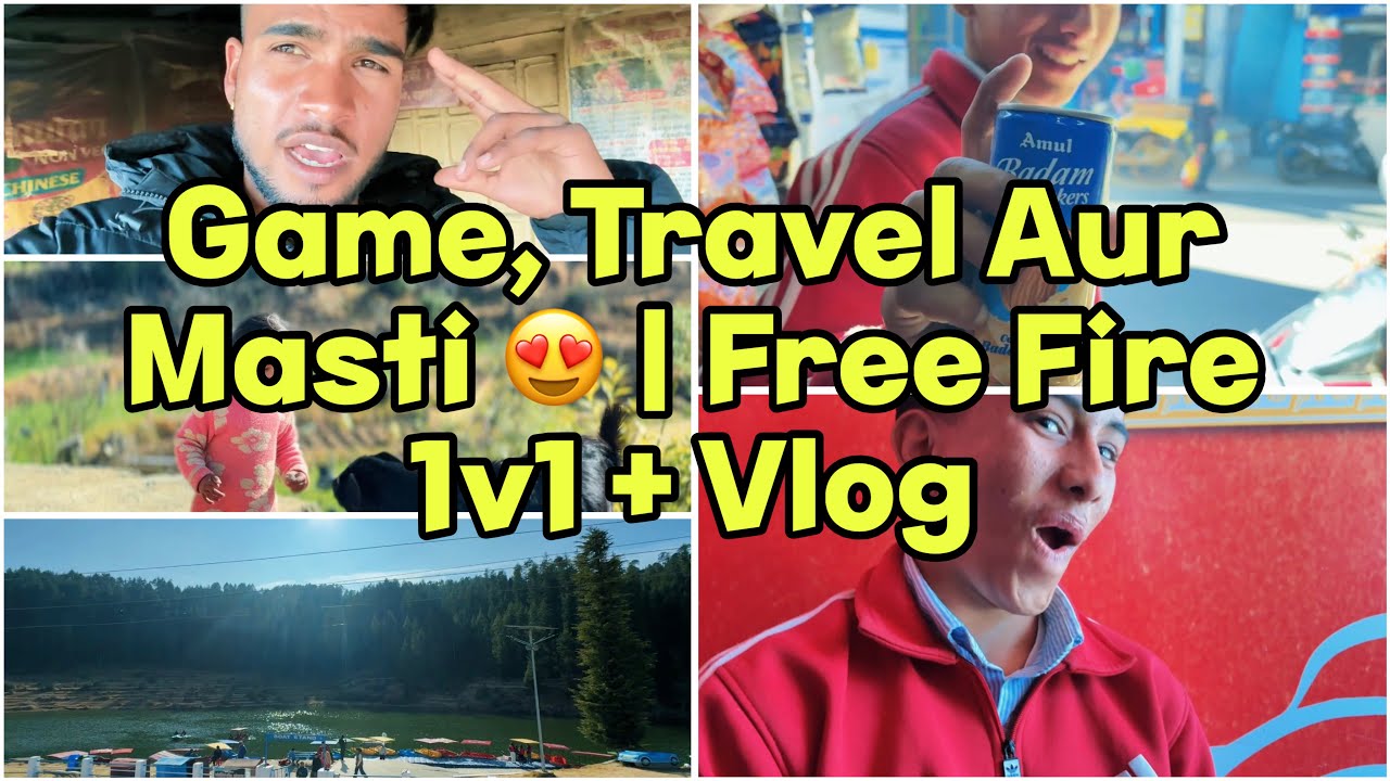 Game, Travel Aur Masti 😍 | Free Fire 1v1 + Vlog