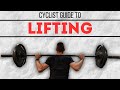 How to lift for cycling less than you think