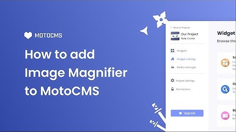 How to add an Image Magnifier to MotoCMS