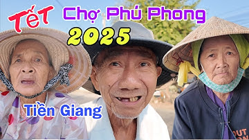 Chợ Phú Phong Châu Thành Tiền Giang Người Cao Tuổi Khó Khăn Nhận Quà Tết 2025 | Khương Nhựt Minh