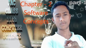 JAC Class 11th Computer Science Chapter 2 Software Concepts| What is Software? #software #computer