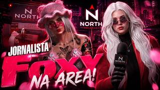 🔴 AO VIVO | FOXY NA ÁREA! 📰 A Jornalista da North News está nas ruas em busca das maiores notícias